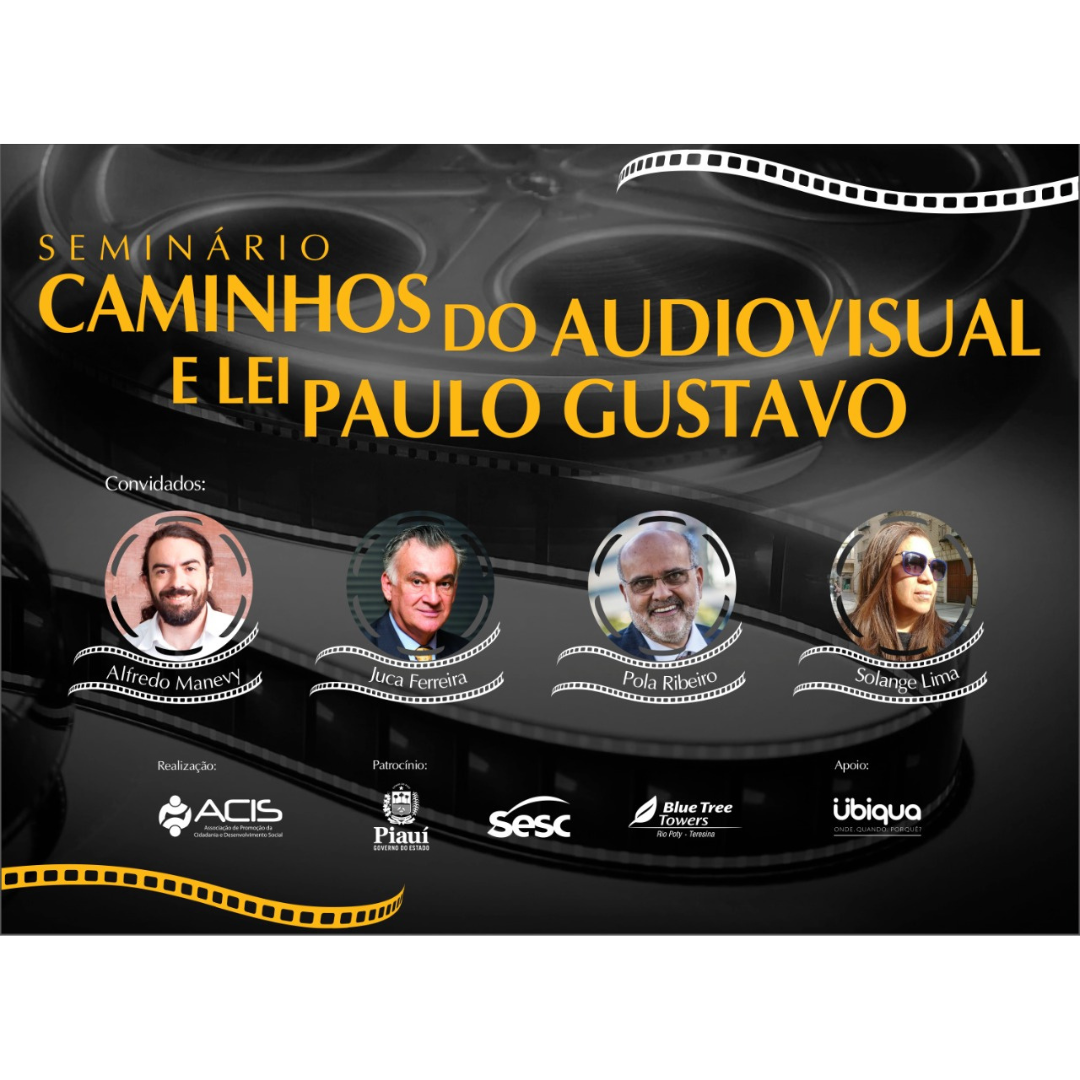 ACIS realiza seminário sobre audiovisual e a Lei Paulo Gustavo